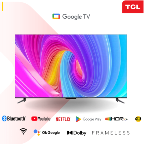 TCL 50P735 50 Inch Smart TV 4K HDR Google TV Frameless, Bluetooth, Netflix & YouTube